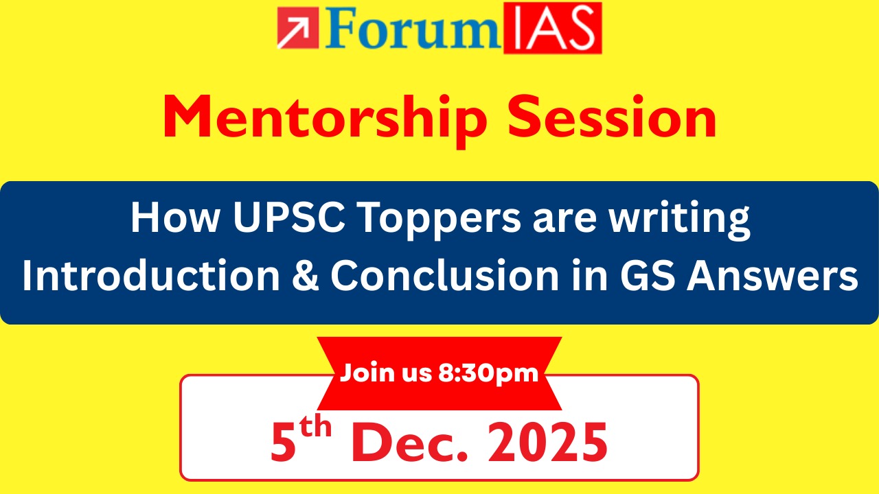 Mentorship Session on How UPSC Toppers are writing Introduction & Conclusion in GS Answers